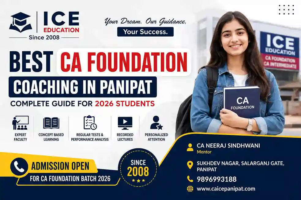 Best CA Foundation Coaching in Panipat – ICE Education